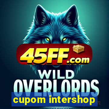 cupom intershop